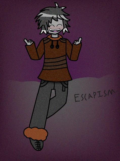 Escapism