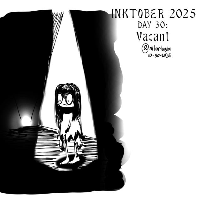 Vacant(Inktober Day 30)