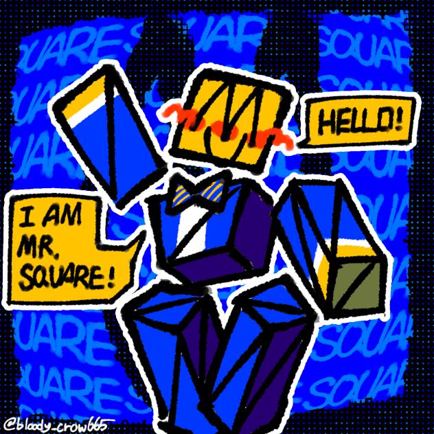 This Is Mr. Square!