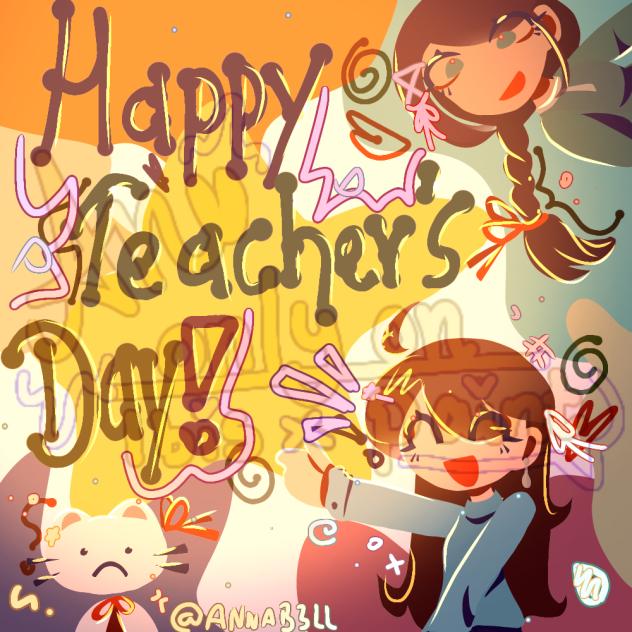Happy teachers day 1!1