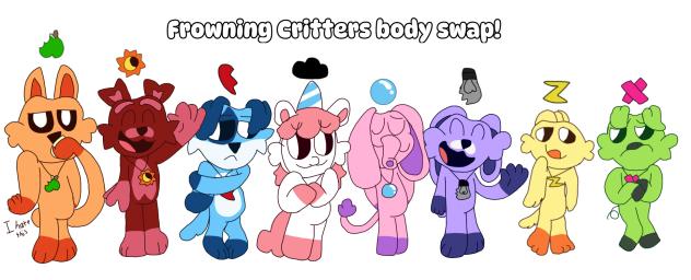 Frowning Critters body swap!