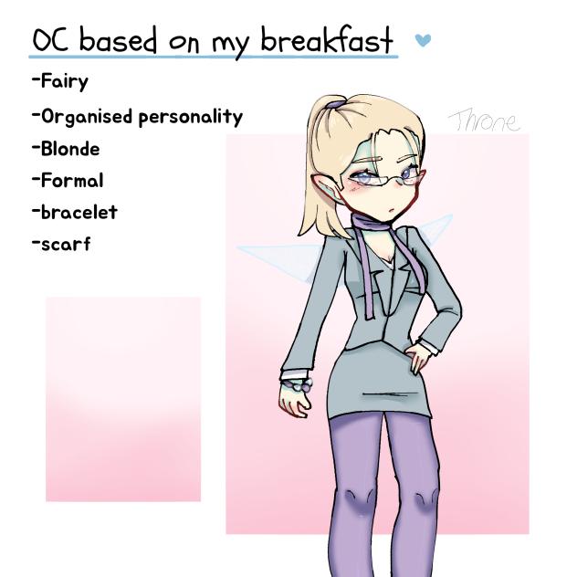 OC based on my breakfast