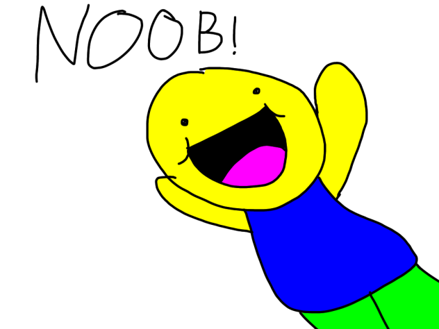 Noob!