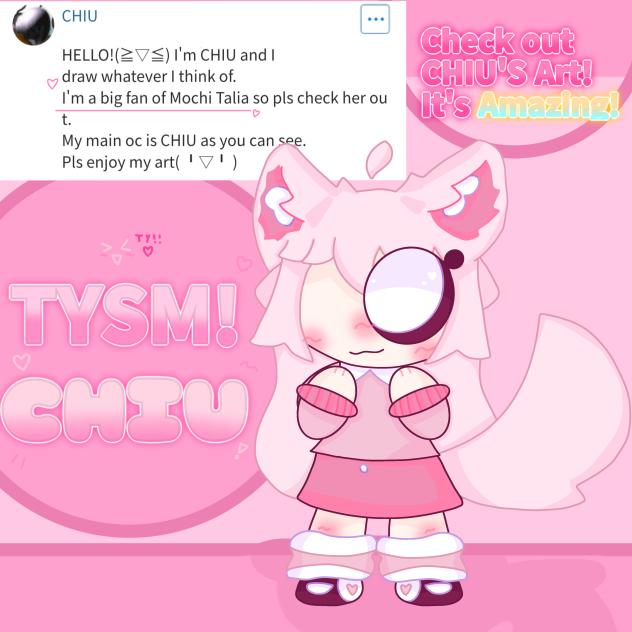 ♡TYSM CHIU!!♡