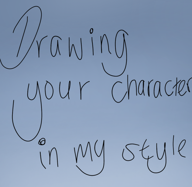 Drawing your character in my style