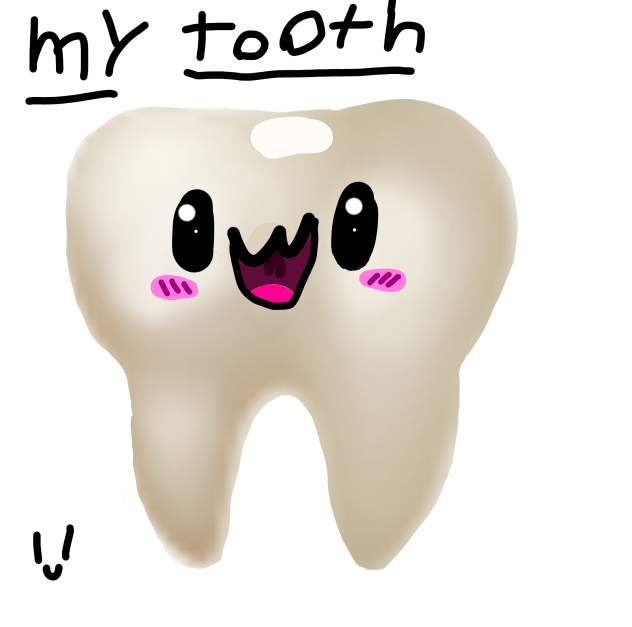 my tooooooth