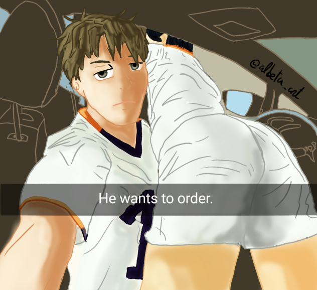 He wants to order.- Ushikage versions