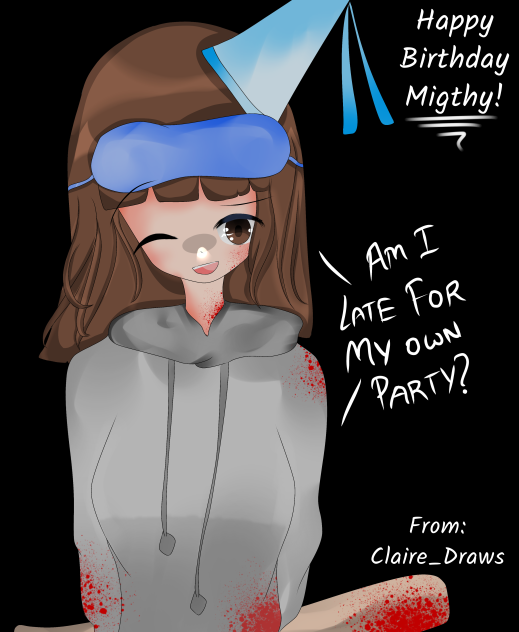It migthy birthday .0.