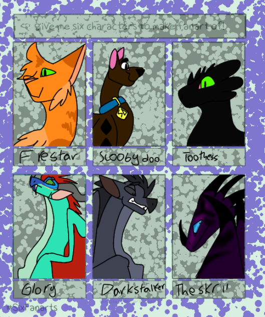 six characters I made fan art of