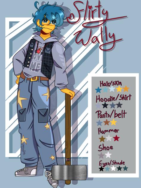 Flirty Wally~