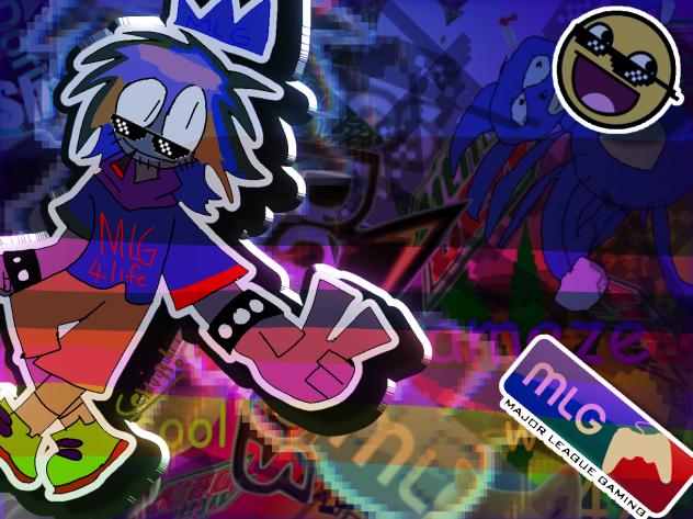 MLG 4 ever!!