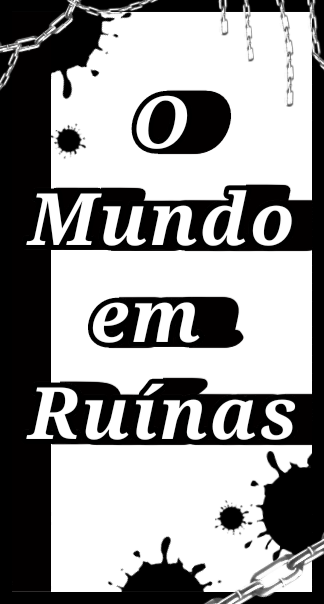 O mundo em Ruínas - Personagens