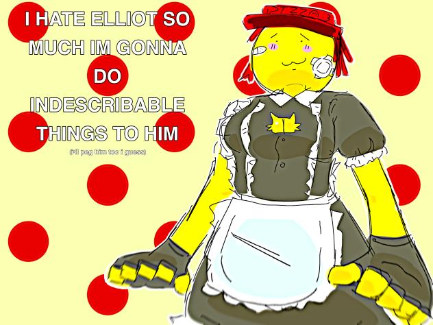 ew elliot stinky ewww i hate gim