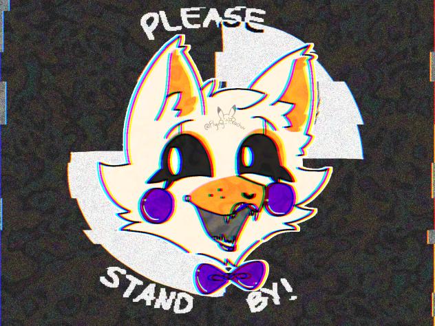Please Stand By 🖤🤍
