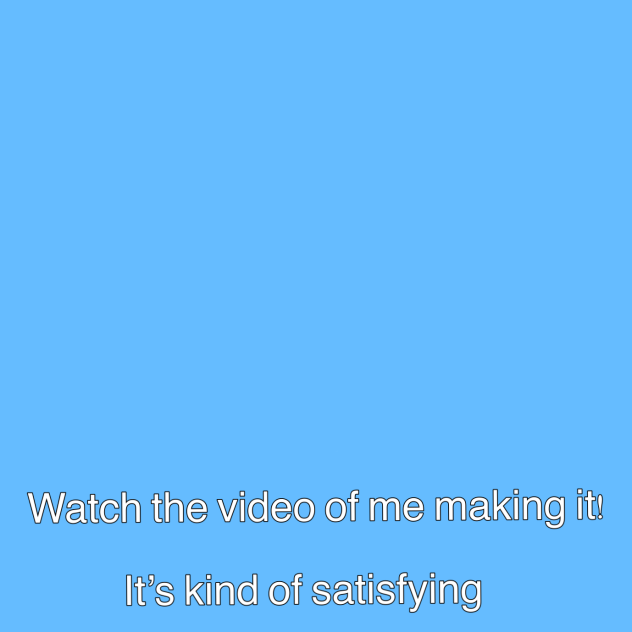 Another satisfying thing!