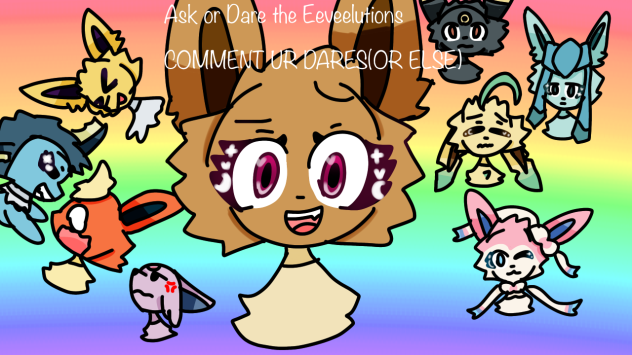 Ask or dare the eeveelutions