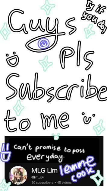 Plis subscribe to me