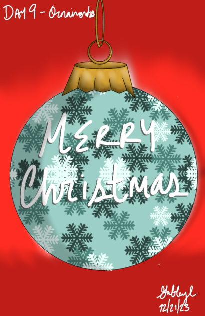 Day 9- Ornaments