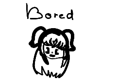 bored - ibisPaint