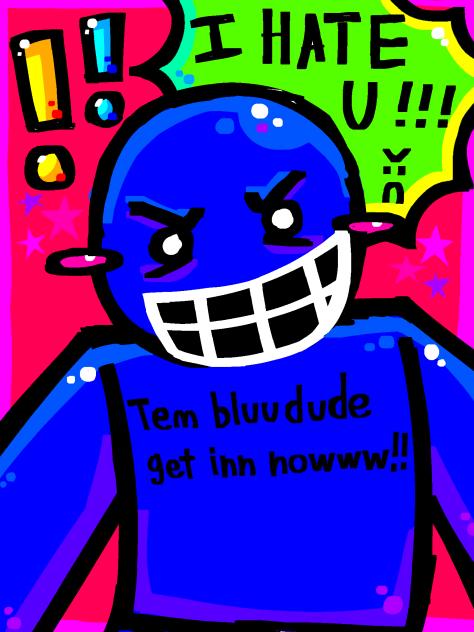 💢😡 ''I HATE U!!!'' 😡💢