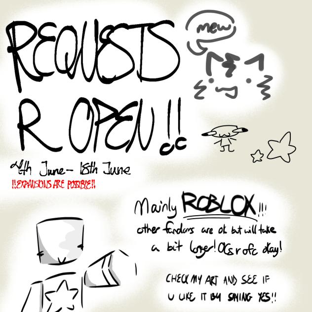 REQUESTS OPEN!!!