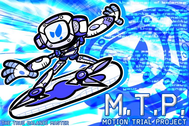 • MOTION TRIAL PROJECT •