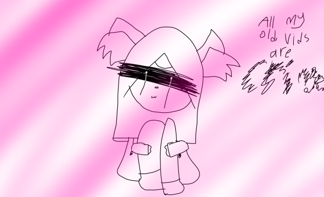 all my old vids are CRINGE