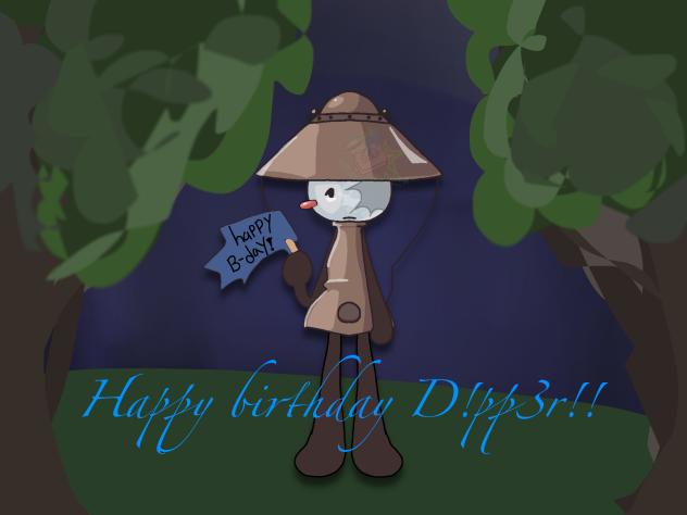 HAPPY BIRTHDAY D!PP3R