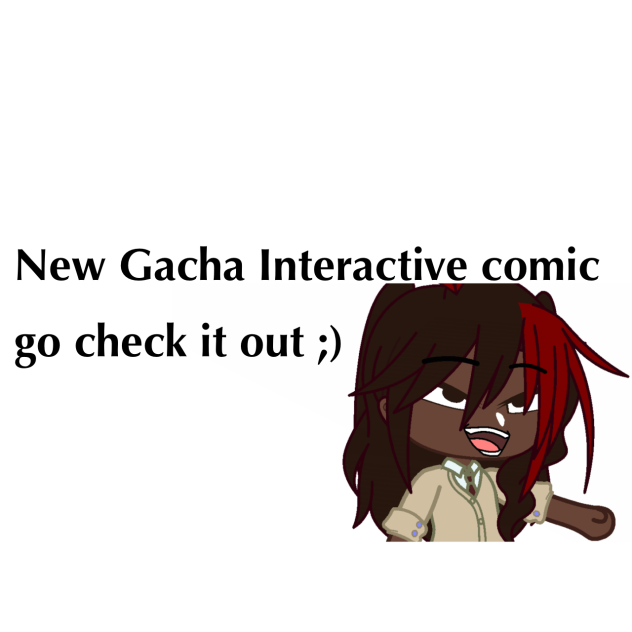 New Gacha comic go check it out