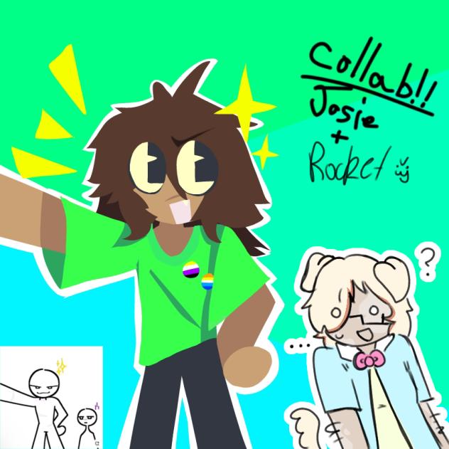 Collab with Jooosssiiiieee!!!!
