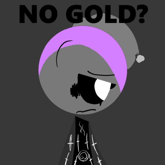 NO GOLD‽ –‸–