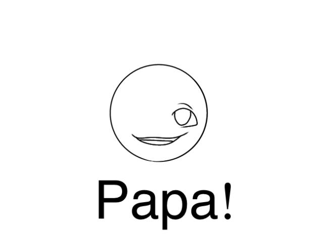 Papa…