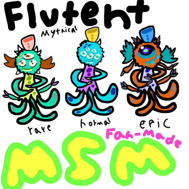 Flutent Fanmade my singing monsters msm