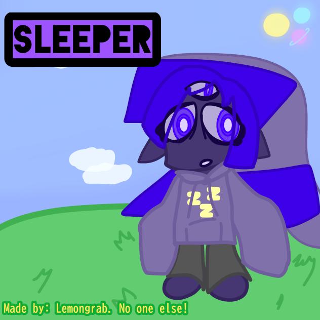 Sleeper. 🪞🌟