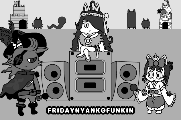 FRIDAY NYANKO FUNKIN モノクロVer.
