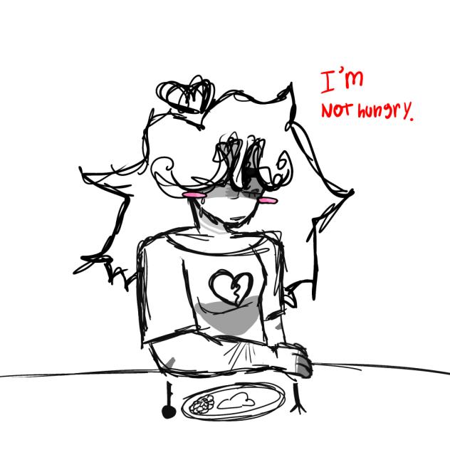 IM NOT HUNGRY.