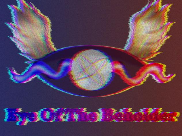 Eye Of The Beholder