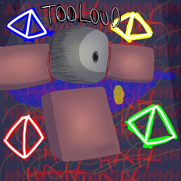 too loud