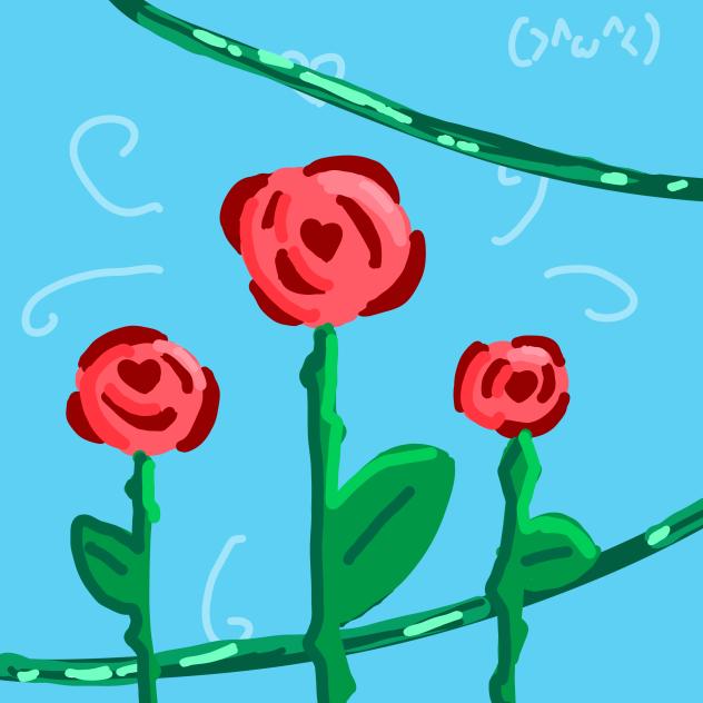 Roses