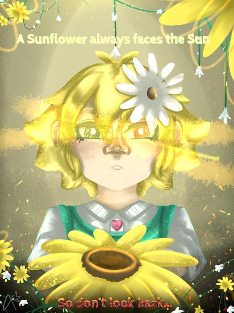 🌻A Sunflower always faces the Sun🌻
