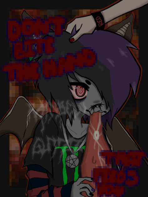 Dont bite the hand that feeds you (vent)