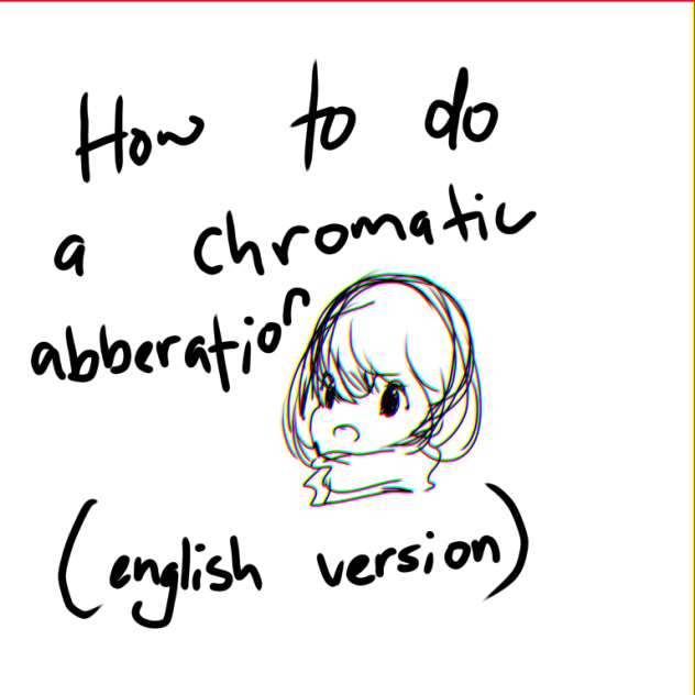 Chromatic aberration effect (how to) - ibisPaint
