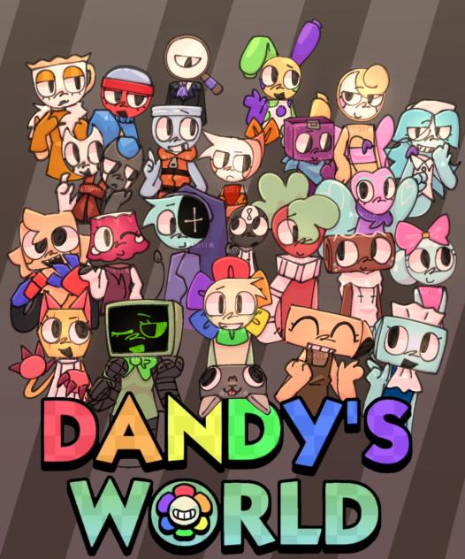 Welcome to Dandy's World!