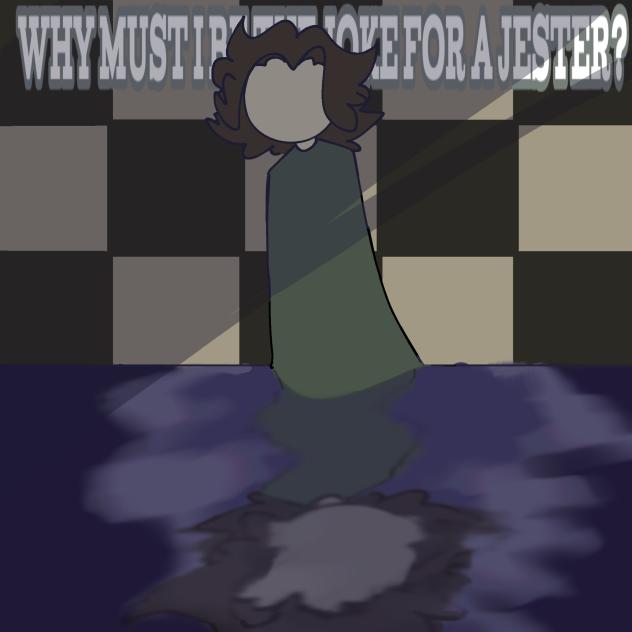 Why am I the joke you crack