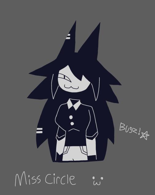 Miss Circle from FPE ^w^