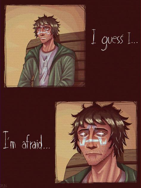 I'm afraid