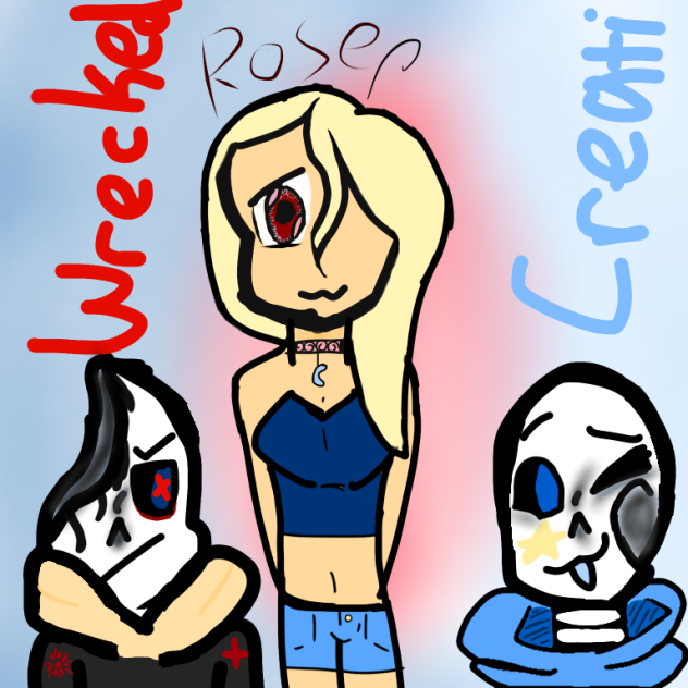 the Rose fam! minus Gaster.
