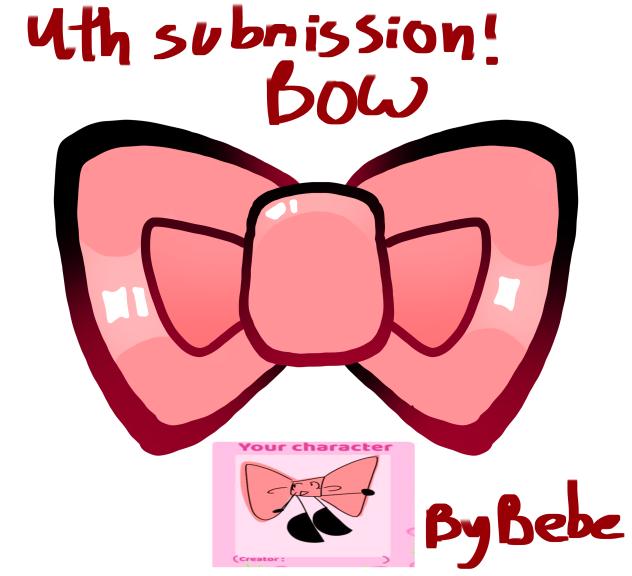 submission 4; Bow