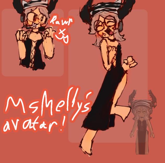 drawing MsMelly since she deserves it✨