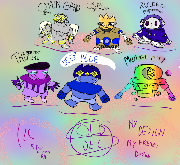 My designs,and my friend’s(Chibi Color)